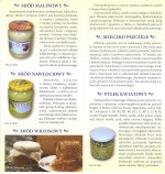 Miód i inne produkty pszczele.